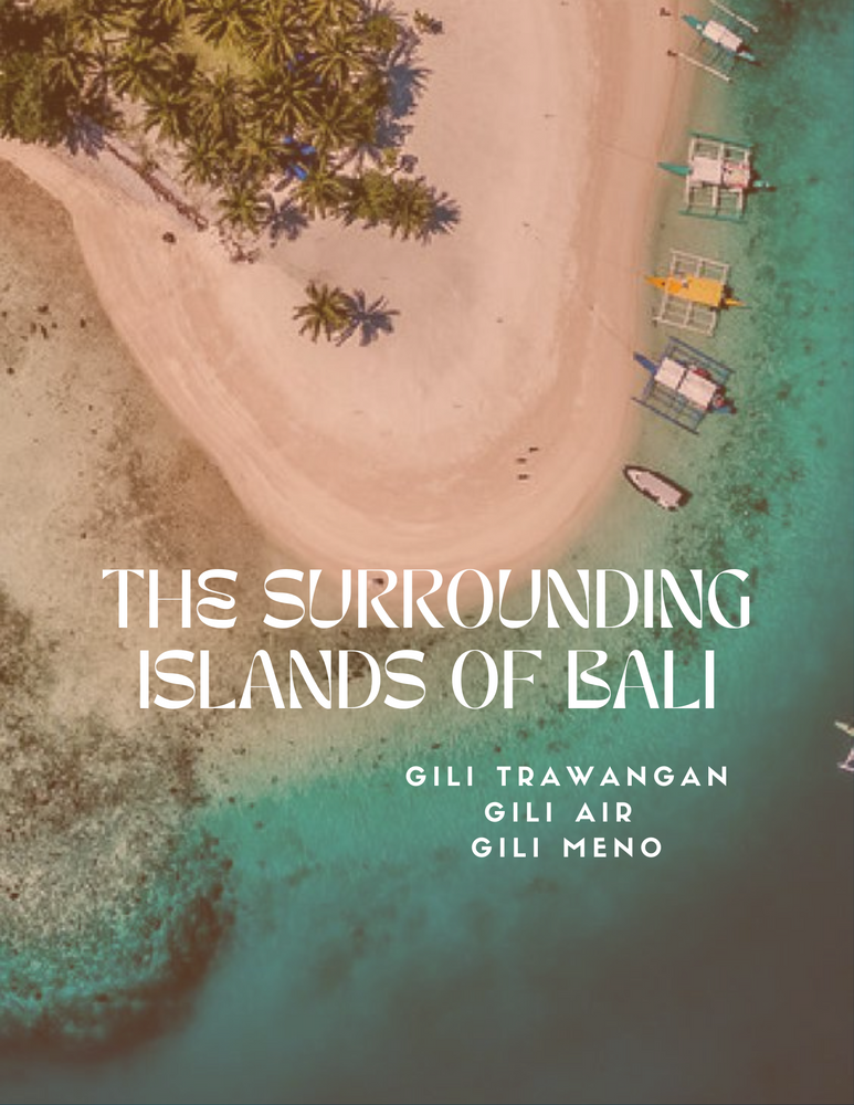 Gili Islands - The Surrounding of Bali - Guide ENGLISH