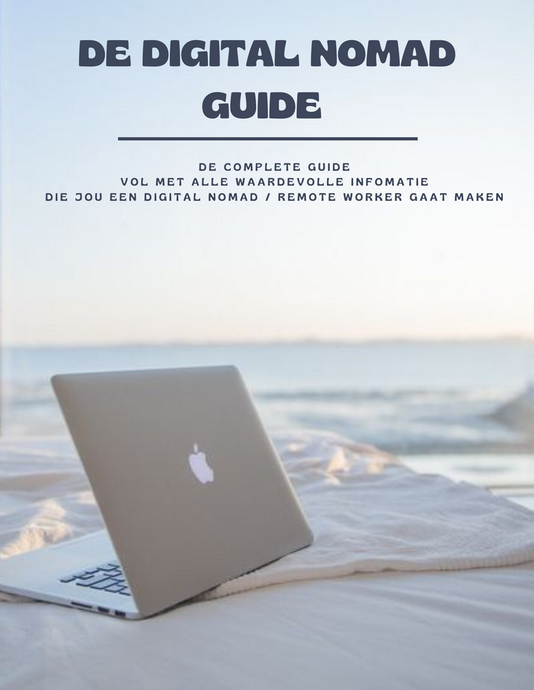 De Digital Nomad Guide - Nederlands/Dutch